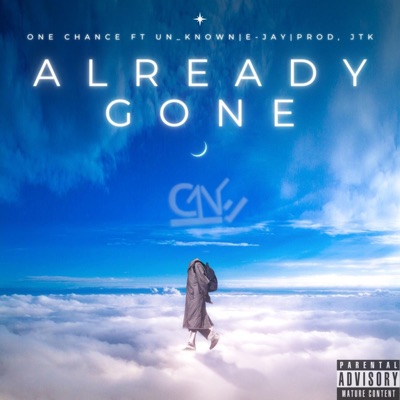Already Gone (feat. Un_known & EJay) - Single