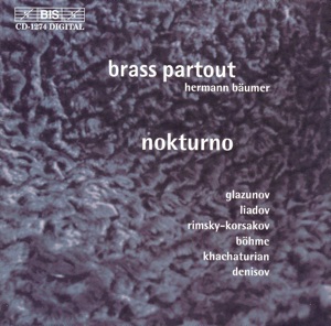 Glazunov / Liadov / Bohme: Music for Brass