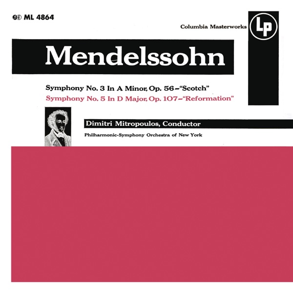 Mendelssohn: Symphony No. 3 "Scottish" & Symphony No. 5 "Rheinish" (2022 Remastered Version)