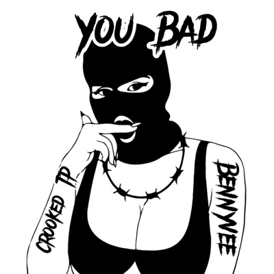 You Bad - Single