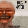100% Match (Unabridged) - Patrick C. Harrison, III