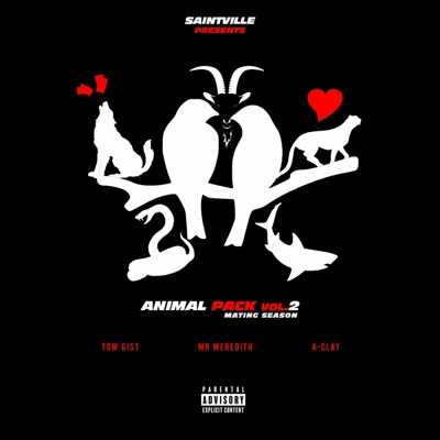 Animal Pack Vol.2 Mating Season (feat. Mr Meredith, A-Clay & Tom Gist) - EP