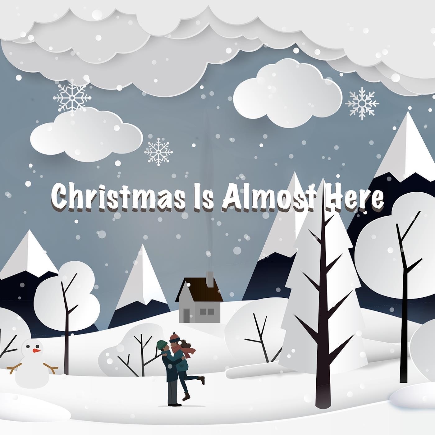 Christmas Is Almost Here - Single