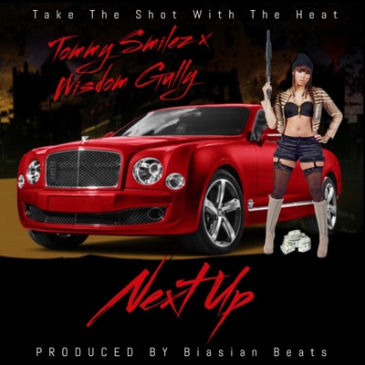 Next Up (feat. Wisdom Gully) - Single