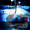 The Demystification of the Human Heart - Neuroticfish