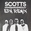Dansbandsmedley - J.O.X EPA Remix - Dansbandsrave by Scotts iTunes Track 1