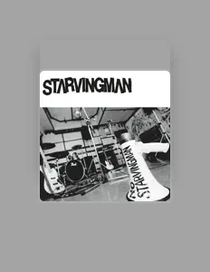 Listen to STARVINGMAN, watch music videos, read bio, see tour dates & more!