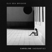 Caroline (Acoustic) artwork