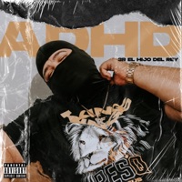 ADHD - Single - 3R El Hijo Del Rey