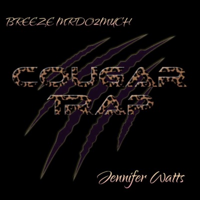 Cougar Trap (feat. Jennifer Watts) - Single