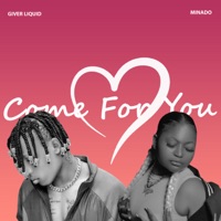 Come for You (feat. Minado) - Single - Giver Liquid