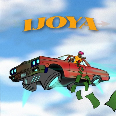 Ijoya (feat. 9Fingers) - Single