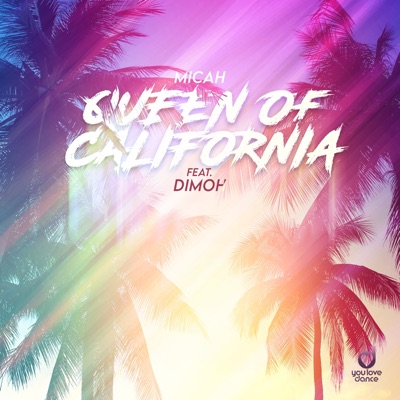 Queen of California (feat. Dimoh) - Single