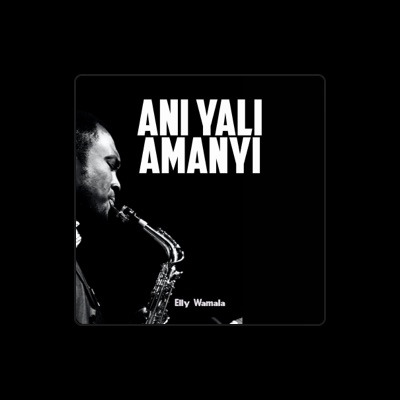 Listen to Elly Wamala, watch music videos, read bio, see tour dates & more!