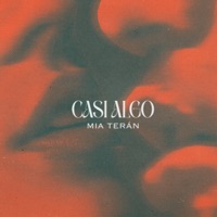 Casi Algo - Single - Mia Terán