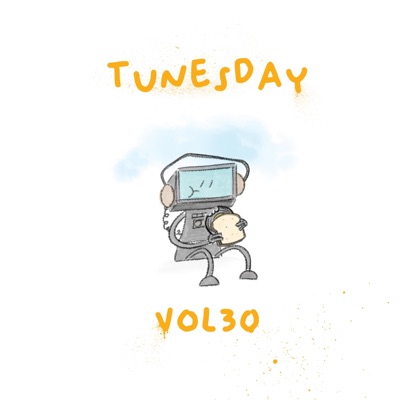 Tunesday, Vol. 30