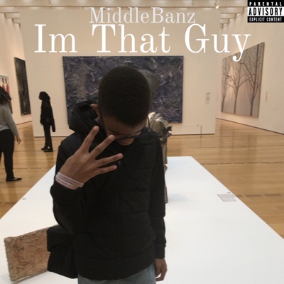 Im That Guy - Single