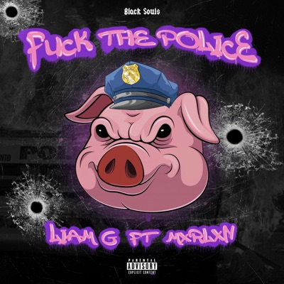 Fuck The Police (feat. Mxrlxn) - Single