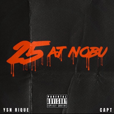 25 at Nobu (feat. Capt) - Single