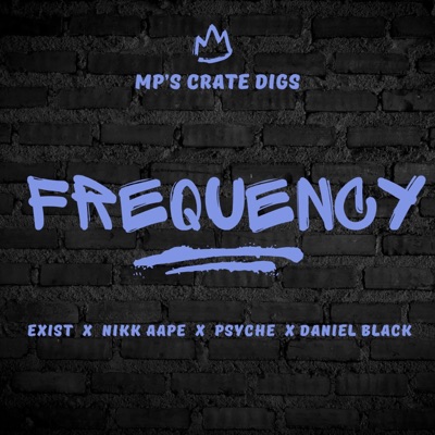 Frequency (feat. Daniel Black, Nikk Aape, Exist & Psyche) - Single