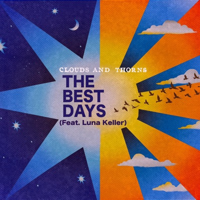 The Best Days (feat. Luna Keller) - Single