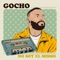 Mi Mejor Canción - Gocho & Farruko lyrics