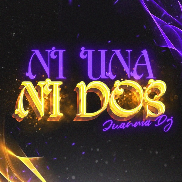 NI UNA NI DOS