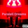 Paralell Dreams - Single