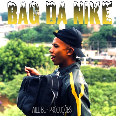 Bag da Nike - Single