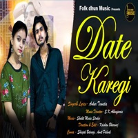Date Karegi - Single - Ankur Tewatia