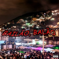 Bailão, Balão (feat. prodbyrod) - Single - McDereksp
