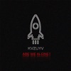 Are We Alone? - Single