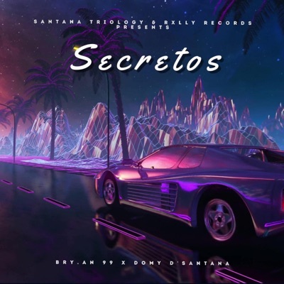 Secretos (feat. Bry.an 99) - Single