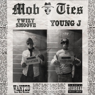 Mob Ties (feat. Young J) - Single