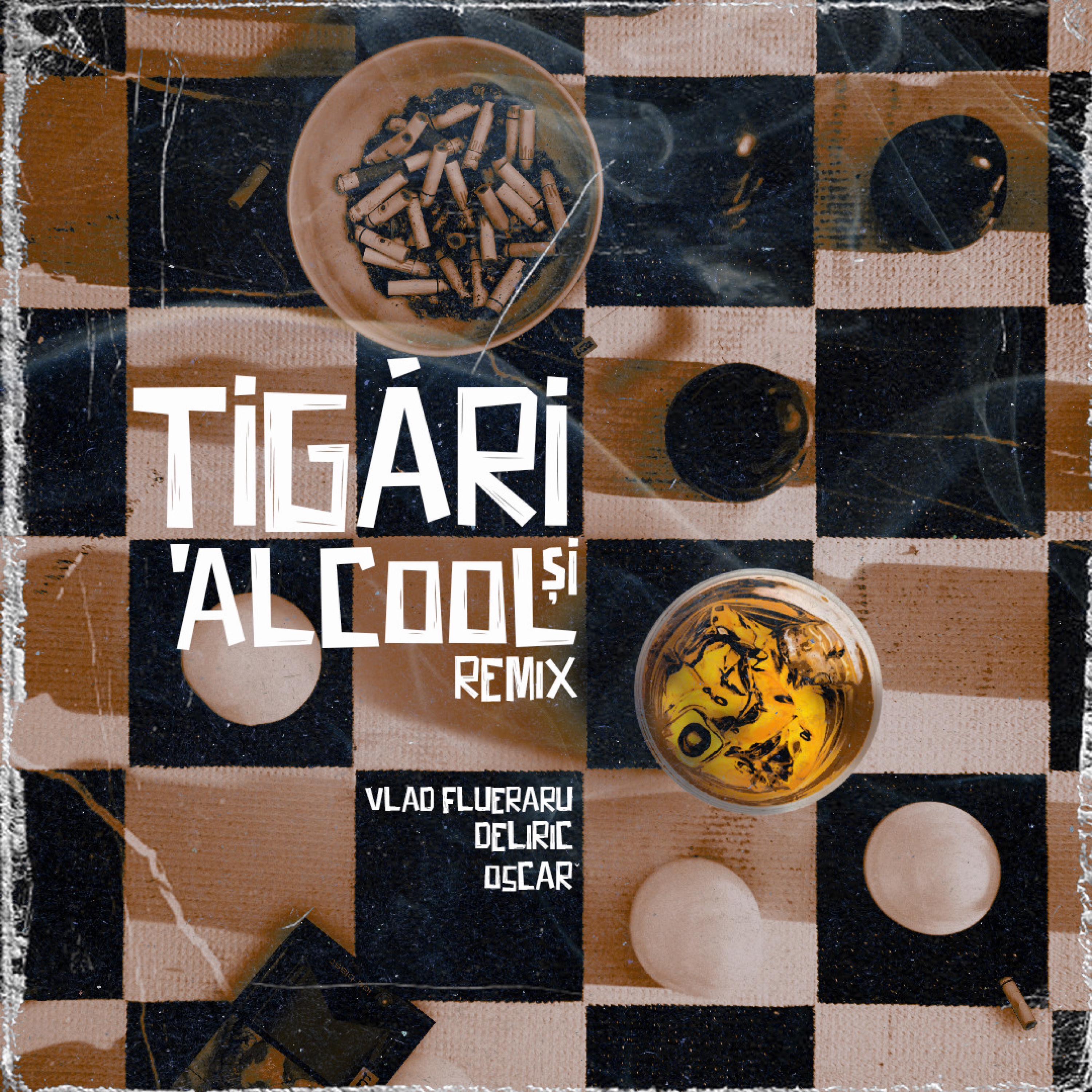 Tigari si alcool (Remix) - Single