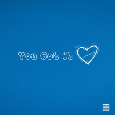 You Got It - Single