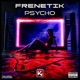 Psycho Single