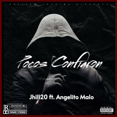 Pocos Confiaron (feat. Angelito Malo) - Single