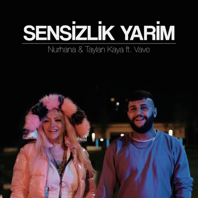 Sensizlik Yarim (feat. Vave, Nurhana Demet & ETC Production)