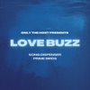 Love Buzz (feat. Song Dispenser & Prime Birds) - Single