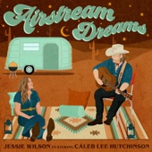 Airstream Dreams (feat. Caleb Lee Hutchinson) artwork