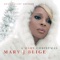 Do You Hear What I Hear? (feat. Jessie J) - Mary J. Blige lyrics