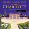 La Reine Charlotte - Avant les Bridgerton - Julia Quinn