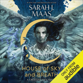 House of Sky and Breath: Crescent City, Book 2 (Unabridged) - Sarah J. Maas Cover Art