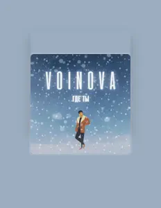 Ouve VOINOVA, vê vídeos de música, lê a biografia, vê as datas da digressão e muito mais!