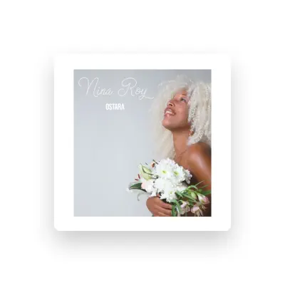 Listen to Nina Roy, watch music videos, read bio, see tour dates & more!