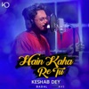 Hain Kaha Re Tu - Single