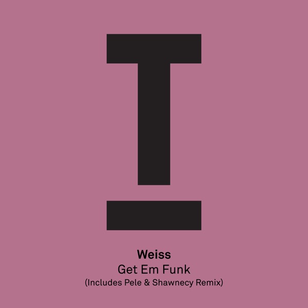 Get Em Funk - Single
