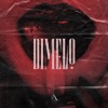 Dimelo (feat. Naviliz) - Single