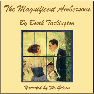 The Magnificent Ambersons (Unabridged)